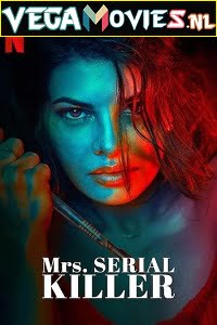 Mrs. Serial Killer 2020 Hindi Full Movie 480p 720p 1080p