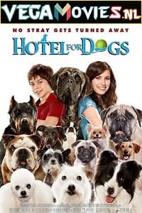 Hotel for Dogs 2009 Dual Audio Hindi-English WeB-DL 480p 720p 1080p