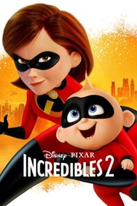 Incredibles 2 2018 BluRay Dual Audio Hindi-English 480p 720p 1080p