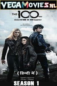 Netflix The 100 2014 Season 1 Dual Audio Hindi-English Complete WEB Series 480p 720p WEB-HD