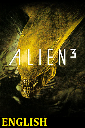 Alien 3 1992 BluRay English With Subtitles Full Movie 480p 720p 1080p