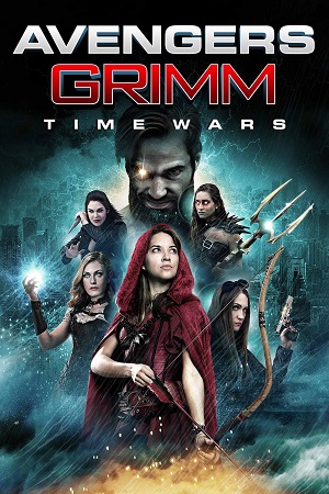 Avengers Grimm Time Wars 2018 Dual Audio Hindi-English BluRay 480p 720p 1080p