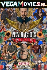 Narcos Mexico Season 1 - 2 Dual Audio Hindi-English Complete Netflix WEB Series 480p 720p HDRip