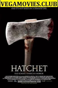 Hatchet 2006 Full Movie In English 480p 720p