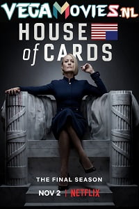 House of Cards Season 1-6 Dual Audio Hindi Netflix Web Series 720p WeB-DL