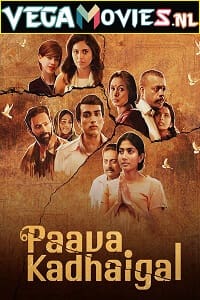 Paava Kadhaigal 2020 Season 1 Hindi Complete Netflix Original WEB Series 480p 720p WEB-DL
