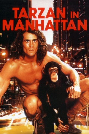 Tarzan in Manhattan 1989 Dual Audio Hindi-English BluRay 480p 720p 1080p