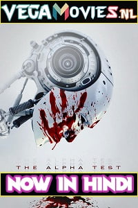 The Alpha Test 2020 Dual Audio Hindi-English 480p 720p 1080p