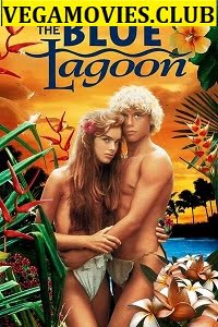The Blue Lagoon 1980 Full Movie in English 480p 720p