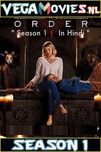 The Order 2019 Season 1 Dual Audio Hindi-English Complete Netflix WEB Series 480p 720p HDRip