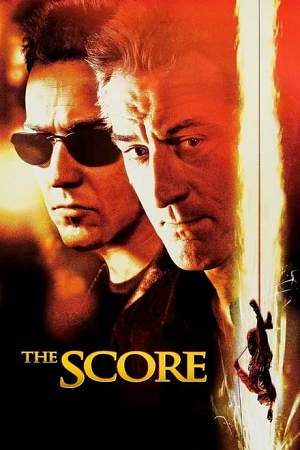 The Score 2001 BluRay Dual Audio Hindi-English 480p 720p 1080p