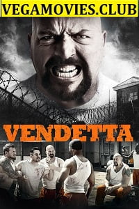 Vendetta 2015 Dual Audio Hindi-English 480p 720p