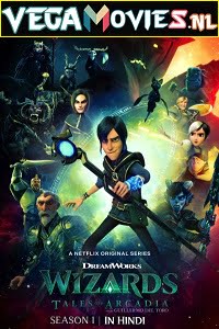 Wizards Tales of Arcadia 2020 Season 1 Dual Audio Hindi-English Netflix WEB Series 720p HDRip