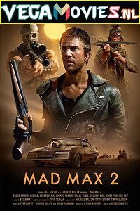 Mad Max 2 The Road Warrior 1981 Dual Audio Hindi-English 480p 720p 1080p