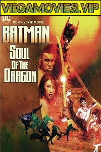 Batman Soul of the Dragon 2021 WEB-DL English Movie 480p 720p