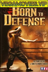 Born to Defense 1986 Dual Audio Hindi-English 480p 720p