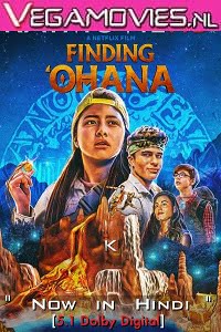 Netflix Finding Ohana 2021 Dual Audio Hindi-English 480p 720p 1080p