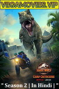 Jurassic World Camp Cretaceous Season 2 Dual Audio Hindi 5.1DD Complete Netflix WEB Series 480p 720p WEB-DL