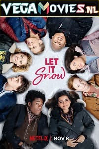 Let It Snow 2019 Dual Audio Hindi-English 480p 720p 1080p