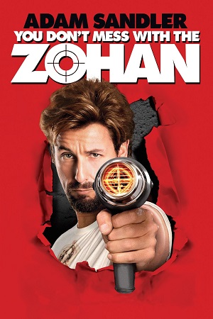 You Don’t Mess with the Zohan 2008 Dual Audio Hindi-English 480p 720p 1080p