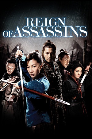 Reign of Assassins 2010 Dual Audio Hindi-English BluRay 480p 720p 1080p