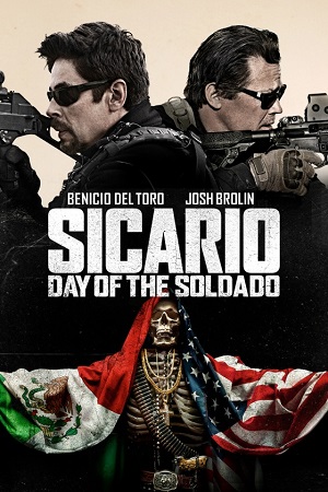 Sicario Day of the Soldado 2018 BluRay Dual Audio Hindi-English 480p 720p 1080p