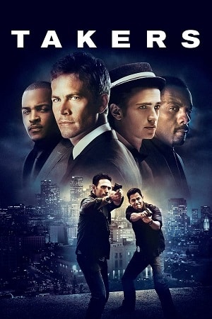 Takers 2010 Blu-Ray Dual Audio Hindi-English 480p 720p 1080p