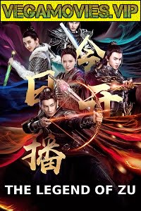 The Legend of Zu 2018 Dual Audio Hindi-Chinese 480p 720p