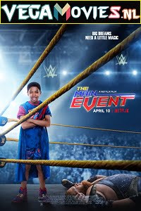 The Main Event 2020 Dual Audio Hindi-English 480p 720p