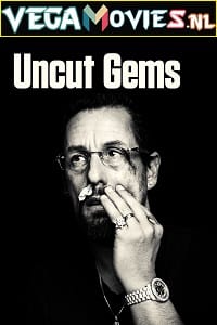 Uncut Gems 2019 Dual Audio Hindi-English 480p 720p 1080p