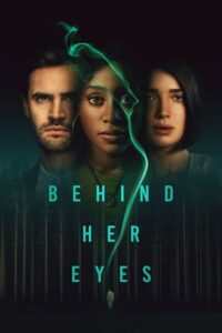 Behind Her Eyes Season 1 Dual Audio Hindi-English Netflix Complete WEB Series 480p 720p WEB-DL