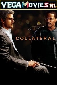 Collateral 2004 Dual Audio Hindi-English 480p 720p 1080p
