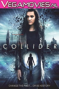 Collider 2018 Dual Audio Hindi-English 480p 720p