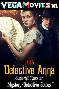 Detective Anna Season 1 Hindi Dubbed All Episodes Complete Tv Series 480p 720p WEB-DL Episodes 56 Added