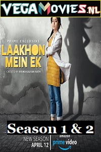 Laakhon Mein Ek Season 1-2 Hindi Complete Amazon Prime WEB Series 480p 720p HDRip