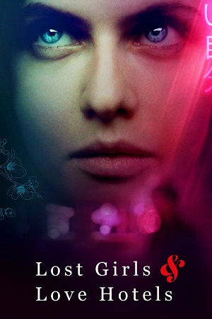 Lost Girls and Love Hotels 2020 BluRay English With Subtitles Full Movie 480p 720p 1080p