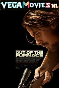 Out of the Furnace 2013 Dual Audio Hindi-English 480p 720p