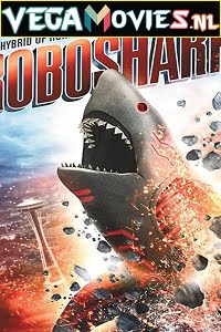 Roboshark 2015 Dual Audio Hindi-English 480p 720p