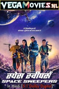 Netflix Space Sweepers 2021 Dual Audio Hindi-English 480p 720p 1080p