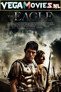 The Eagle 2011 Dual Audio Hindi-English 480p 720p