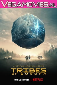 Tribes of Europa 2021 Season 1 English With Subtitles Netflix Series 720p WEB-DL