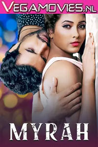 Myrah 2021 Season 1 Complete Hindi WEB Series 480p 720p HDRip