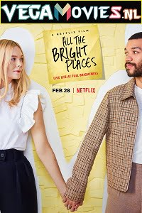 All the Bright Places 2020 Full Movie English With Subtitles 480p 720p