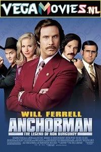 Anchorman The Legend of Ron Burgundy 2004 Dual Audio Hindi-English 480p 720p 1080p