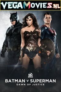 Batman v Superman Dawn of Justice 2016 Dual Audio Hindi-English 480p 720p 1080p 2160p