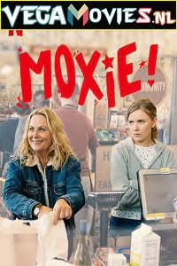 Moxie 2021 Dual Audio Hindi-English 480p 720p 1080p