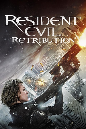 Resident Evil Retribution 2012 Dual Audio Hindi-English BluRay 480p 720p 1080p