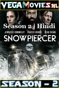 Snowpiercer Season 2 Dual Audio Hindi 5.1 DD-English Netflix Series 480p 720p