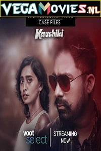 Sumer Singh Case Files aka Kaushiki 2021 Season 1 Hindi Complete Voot Select Original Series 480p 720p HDRip