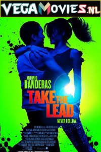Take the Lead 2006 English With Subtitles 720p 1080p
